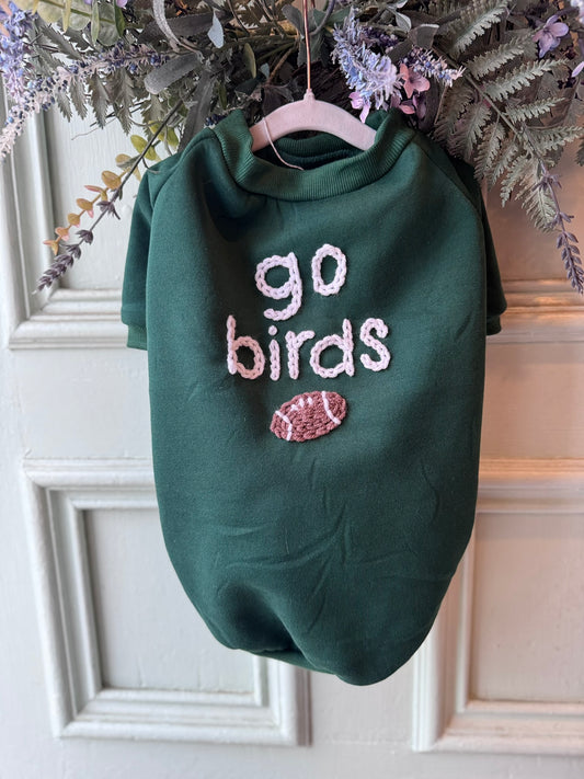 'Go Birds' Dog Sweatshirt